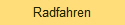 Radfahren