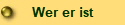 Wer er ist
